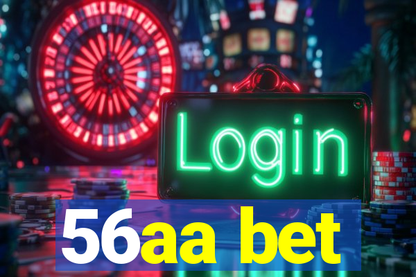 56aa bet